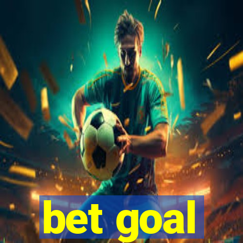 bet goal